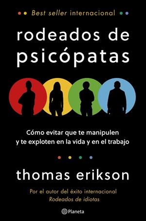 RODEADOS DE PSICÓPATAS | 9788408322047 | ERIKSON, THOMAS | Llibreria Ombra | Llibreria online de Rubí, Barcelona | Comprar llibres en català i castellà online