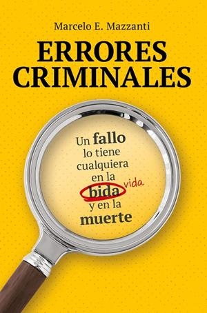 ERRORES CRIMINALES | 9791388042348 | MAZZANTI, MARCELO | Llibreria Ombra | Llibreria online de Rubí, Barcelona | Comprar llibres en català i castellà online