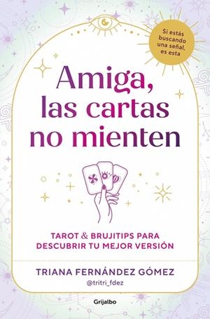AMIGA, LAS CARTAS NO MIENTEN | 9788425374784 | FERNÁNDEZ GÓMEZ (@TRITRI_FDEZ), TRIANA | Llibreria Ombra | Llibreria online de Rubí, Barcelona | Comprar llibres en català i castellà online