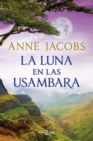 LA LUNA EN LAS USAMBARA (SUEÑOS DE ÁFRICA 2) | 9788401028960 | JACOBS, ANNE | Llibreria Ombra | Llibreria online de Rubí, Barcelona | Comprar llibres en català i castellà online