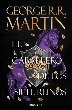 EL CABALLERO DE LOS SIETE REINOS (CANCIÓN DE HIELO Y FUEGO) | 9788466392679 | MARTIN, GEORGE R. R. | Llibreria Ombra | Llibreria online de Rubí, Barcelona | Comprar llibres en català i castellà online