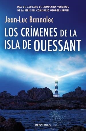 LOS CRÍMENES DE LA ISLA DE OUESSANT (COMISARIO DUPIN 13) | 9788466389792 | BANNALEC, JEAN-LUC | Llibreria Ombra | Llibreria online de Rubí, Barcelona | Comprar llibres en català i castellà online