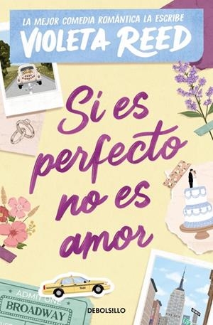 SI ES PERFECTO NO ES AMOR | 9788466388788 | REED, VIOLETA | Llibreria Ombra | Llibreria online de Rubí, Barcelona | Comprar llibres en català i castellà online