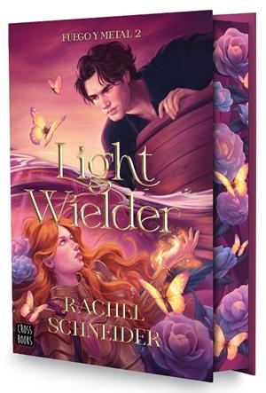 FUEGO Y METAL 2. LIGHT WIELDER | 9788408322832 | SCHNEIDER, RACHEL | Llibreria Ombra | Llibreria online de Rubí, Barcelona | Comprar llibres en català i castellà online
