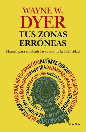TUS ZONAS ERRÓNEAS | 9788411193559 | DYER, WAYNE W. | Llibreria Ombra | Llibreria online de Rubí, Barcelona | Comprar llibres en català i castellà online