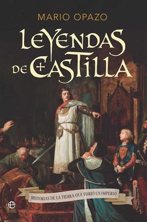 LEYENDAS DE CASTILLA | 9788410943186 | OPAZO, MARIO | Llibreria Ombra | Llibreria online de Rubí, Barcelona | Comprar llibres en català i castellà online