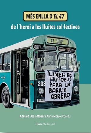 MÉS ENLLÀ D’EL 47 | 9788410328921 | D´ALÒS-MONER, ADELA / MONJO, ANNA (COORD.) | Llibreria Ombra | Llibreria online de Rubí, Barcelona | Comprar llibres en català i castellà online