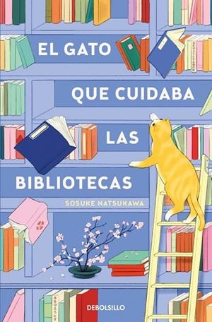 EL GATO QUE CUIDABA LAS BIBLIOTECAS | 9788466379601 | NATSUKAWA, SOSUKE | Llibreria Ombra | Llibreria online de Rubí, Barcelona | Comprar llibres en català i castellà online