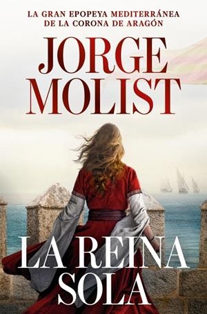 LA REINA SOLA | 9788466381512 | MOLIST, JORGE | Llibreria Ombra | Llibreria online de Rubí, Barcelona | Comprar llibres en català i castellà online
