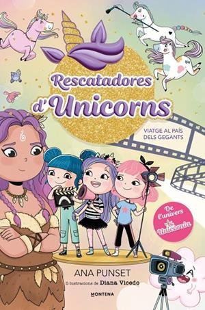RESCATADORES D'UNICORNS 10 - VIATGE AL PAÍS DELS GEGANTS | 9791387973070 | PUNSET, ANA | Llibreria Ombra | Llibreria online de Rubí, Barcelona | Comprar llibres en català i castellà online