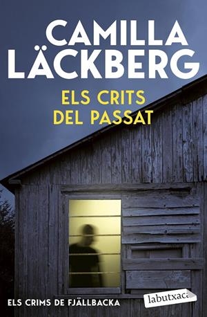 ELS CRITS DEL PASSAT (ELS CRIMS DE FJÄLLBACKA) | 9791387802691 | LÄCKBERG, CAMILLA | Llibreria Ombra | Llibreria online de Rubí, Barcelona | Comprar llibres en català i castellà online