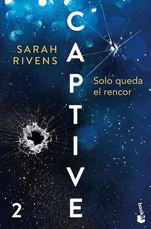 CAPTIVE: SOLO QUEDA EL RENCOR | 9788427055452 | RIVENS, SARAH | Llibreria Ombra | Llibreria online de Rubí, Barcelona | Comprar llibres en català i castellà online