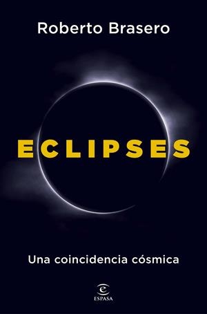 ECLIPSES | 9788467082722 | BRASERO, ROBERTO | Llibreria Ombra | Llibreria online de Rubí, Barcelona | Comprar llibres en català i castellà online