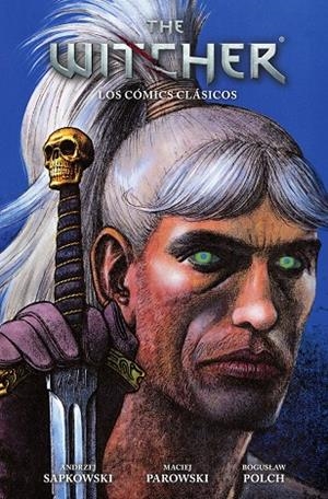 THE WITCHER: LOS COMICS CLASICOS | 9788467984026 | ANDRZEJ SAPKOWSKI/MACIEJ PAROWSKI/BOGUSLAW POLCH | Llibreria Ombra | Llibreria online de Rubí, Barcelona | Comprar llibres en català i castellà online
