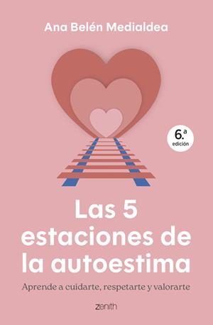 LAS 5 ESTACIONES DE LA AUTOESTIMA | 9788408314295 | MEDIALDEA, ANA BELÉN | Llibreria Ombra | Llibreria online de Rubí, Barcelona | Comprar llibres en català i castellà online