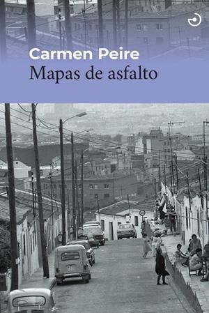 MAPAS DE ASFALTO | 9788419964243 | PEIRE, CARMEN | Llibreria Ombra | Llibreria online de Rubí, Barcelona | Comprar llibres en català i castellà online