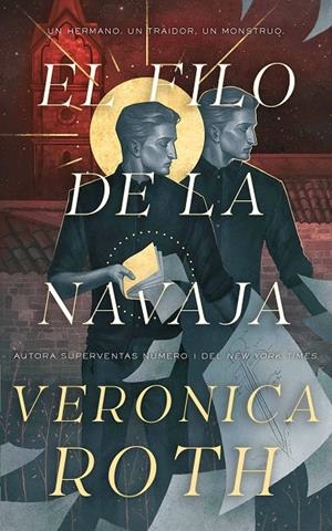 EL FILO DE LA NAVAJA | 9791388204005 | ROTH, VERONICA | Llibreria Ombra | Llibreria online de Rubí, Barcelona | Comprar llibres en català i castellà online