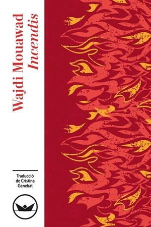 INCENDIS | 9791387726614 | MOUAWAD, WAJDI | Llibreria Ombra | Llibreria online de Rubí, Barcelona | Comprar llibres en català i castellà online