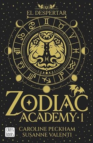 ZODIAC ACADEMY 1. EL DESPERTAR | 9788408324317 | PECKHAM, CAROLINE/VALENTI, SUSANNE | Llibreria Ombra | Llibreria online de Rubí, Barcelona | Comprar llibres en català i castellà online