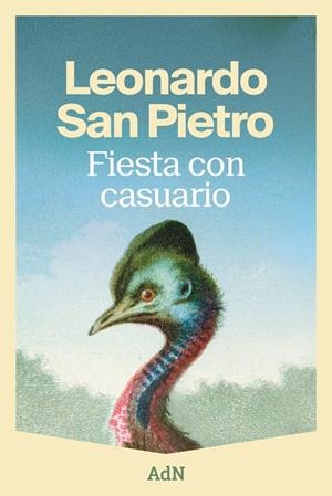 FIESTA CON CASUARIO | 9791387596552 | SAN PIETRO, LEONARDO | Llibreria Ombra | Llibreria online de Rubí, Barcelona | Comprar llibres en català i castellà online