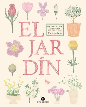EL JARDÍN. COLOREA Y CREA TU COLLAGE CON PEGATINAS | 9791387934125 | Llibreria Ombra | Llibreria online de Rubí, Barcelona | Comprar llibres en català i castellà online