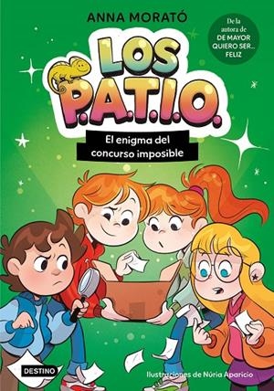 LOS PATIO 3. EL ENIGMA DEL CONCURSO IMPOSIBLE | 9788408325116 | MORATÓ GARCÍA, ANNA/APARICIO MARCOS, NÚRIA | Llibreria Ombra | Llibreria online de Rubí, Barcelona | Comprar llibres en català i castellà online