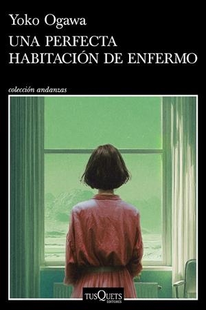 UNA PERFECTA HABITACIÓN DE ENFERMO | 9788411078207 | OGAWA, YOKO | Llibreria Ombra | Llibreria online de Rubí, Barcelona | Comprar llibres en català i castellà online