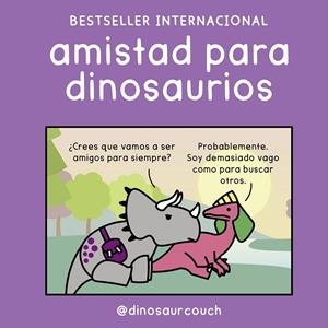 AMISTAD PARA DINOSAURIOS | 9791388220180 | @DINOSAURCOUCH | Llibreria Ombra | Llibreria online de Rubí, Barcelona | Comprar llibres en català i castellà online