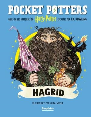 HAGRID (POCKET POTTERS 6) | 9791387736385 | ROWLING, J.K./MUZA, OLIA | Llibreria Ombra | Llibreria online de Rubí, Barcelona | Comprar llibres en català i castellà online