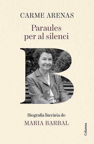 PARAULES PER AL SILENCI | 9788466435499 | ARENAS NOGUERA, CARME | Llibreria Ombra | Llibreria online de Rubí, Barcelona | Comprar llibres en català i castellà online