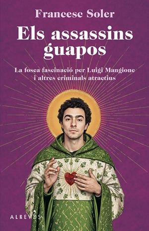 ELS ASSASSINS GUAPOS | 9788410455696 | SOLER, FRANCESC | Llibreria Ombra | Llibreria online de Rubí, Barcelona | Comprar llibres en català i castellà online
