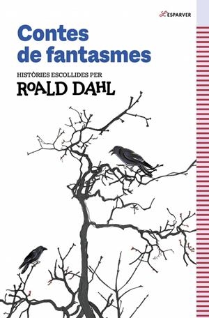 CONTES DE FANTASMES DE ROALD DAHL | 9791387949259 | DAHL, ROALD | Llibreria Ombra | Llibreria online de Rubí, Barcelona | Comprar llibres en català i castellà online