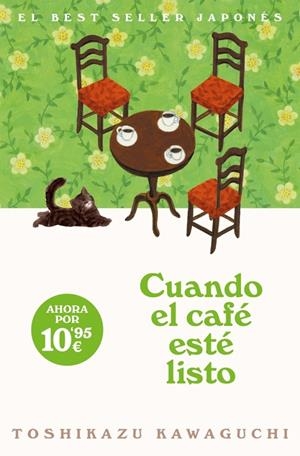 CUANDO EL CAFÉ ESTÉ LISTO (ANTES DE QUE SE ENFRÍE EL CAFÉ 5) | 9788466391375 | KAWAGUCHI, TOSHIKAZU | Llibreria Ombra | Llibreria online de Rubí, Barcelona | Comprar llibres en català i castellà online