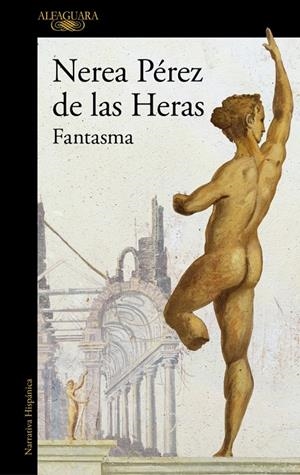 FANTASMA | 9788420479361 | PÉREZ DE LAS HERAS, NEREA | Llibreria Ombra | Llibreria online de Rubí, Barcelona | Comprar llibres en català i castellà online