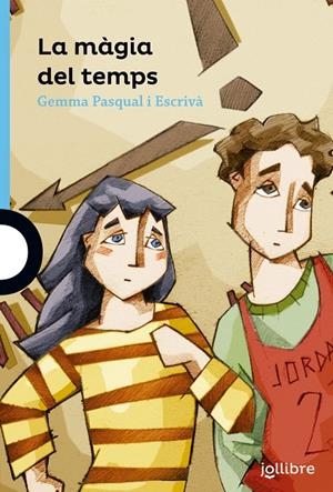 LA MÀGIA DEL TEMPS | 9788416666232 | PASQUAL I ESCRIVÀ, GEMMA | Llibreria Ombra | Llibreria online de Rubí, Barcelona | Comprar llibres en català i castellà online