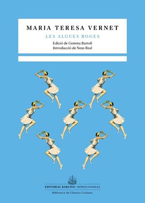 LES ALGUES ROGES | 9788416726752 | VERNET, MARIA TERESA | Llibreria Ombra | Llibreria online de Rubí, Barcelona | Comprar llibres en català i castellà online