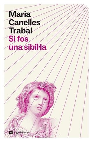 SI FOS UNA SIBIL·LA | 9791387853549 | CANELLES TRABAL, MARIA | Llibreria Ombra | Llibreria online de Rubí, Barcelona | Comprar llibres en català i castellà online