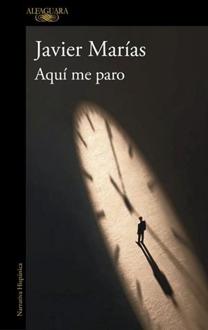AQUÍ ME PARO | 9791387975449 | MARÍAS, JAVIER | Llibreria Ombra | Llibreria online de Rubí, Barcelona | Comprar llibres en català i castellà online