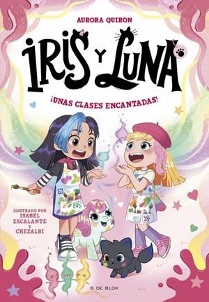 IRIS Y LUNA: CUIDADORAS DE CACHORRITOS MÁGICOS 7 - ¡UNAS CLASES ENCANTADAS! | 9791387695668 | QUIRÓN, AURORA | Llibreria Ombra | Llibreria online de Rubí, Barcelona | Comprar llibres en català i castellà online
