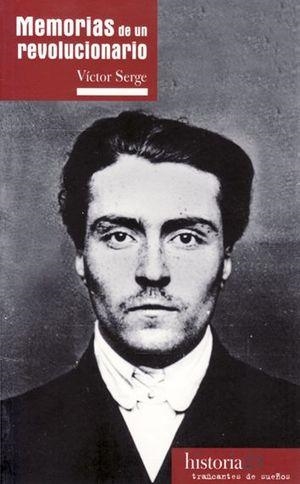 MEMORIAS DE UN REVOLUCIONARIO | 9788494914782 | SERGE, VICTOR | Llibreria Ombra | Llibreria online de Rubí, Barcelona | Comprar llibres en català i castellà online