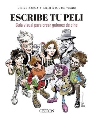 ESCRIBE TU PELI | 9791387775513 | MIGUEZ YBARZ, LUIS/FARGA, JORDI | Llibreria Ombra | Llibreria online de Rubí, Barcelona | Comprar llibres en català i castellà online