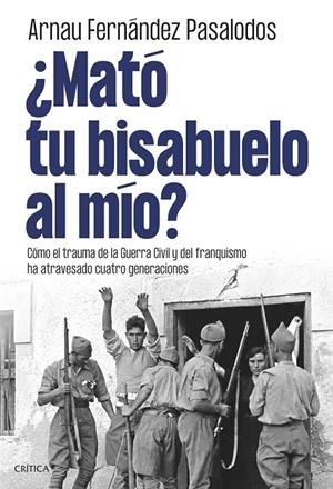 ¿MATÓ TU BISABUELO AL MÍO? | 9788491998105 | FERNÁNDEZ PASALODOS, ARNAU | Llibreria Ombra | Llibreria online de Rubí, Barcelona | Comprar llibres en català i castellà online
