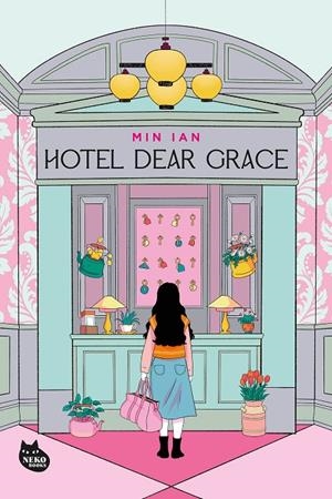 HOTEL DEAR GRACE | 9788410427570 | IAN, MIN | Llibreria Ombra | Llibreria online de Rubí, Barcelona | Comprar llibres en català i castellà online