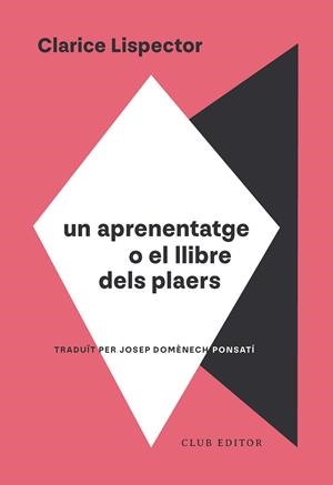 UN APRENENTATGE O EL LLIBRE DELS PLAERS | 9788473295130 | LISPECTOR, CLARICE | Llibreria Ombra | Llibreria online de Rubí, Barcelona | Comprar llibres en català i castellà online