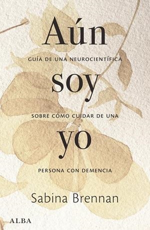 AÚN SOY YO | 9788411782715 | BRENNAN, SABINA | Llibreria Ombra | Llibreria online de Rubí, Barcelona | Comprar llibres en català i castellà online