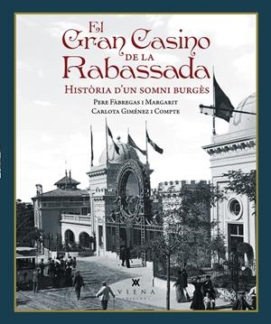 EL GRAN CASINO DE LA RABASSADA | 9791387961381 | FÀBREGAS I MARGARIT, PERE/GIMÉNEZ I COMPTE, CARLOTA | Llibreria Ombra | Llibreria online de Rubí, Barcelona | Comprar llibres en català i castellà online