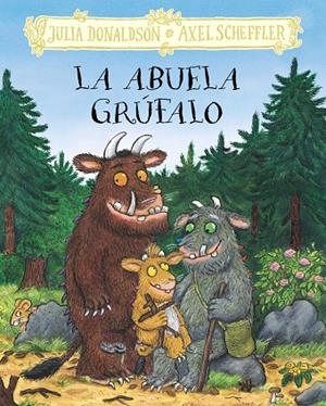 LA ABUELA GRÚFALO | 9788469645987 | DONALDSON, JULIA | Llibreria Ombra | Llibreria online de Rubí, Barcelona | Comprar llibres en català i castellà online