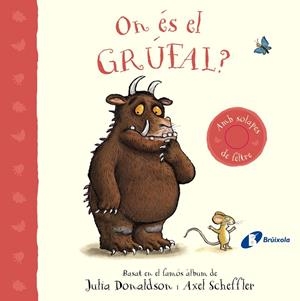 ON ÉS EL GRÚFAL? | 9788413493824 | DONALDSON, JULIA | Llibreria Ombra | Llibreria online de Rubí, Barcelona | Comprar llibres en català i castellà online