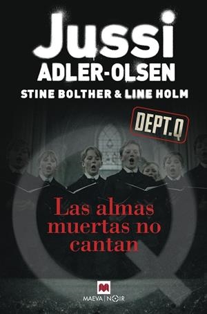 LAS ALMAS MUERTAS NO CANTAN | 9791388136351 | ADLER-OLSEN, JUSSI / BOLTHER, STINE / HOLM, LINE | Llibreria Ombra | Llibreria online de Rubí, Barcelona | Comprar llibres en català i castellà online
