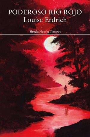 PODEROSO RÍO ROJO | 9791387688844 | ERDRICH, LOUISE | Llibreria Ombra | Llibreria online de Rubí, Barcelona | Comprar llibres en català i castellà online